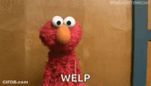 Elmo Saying Welp GIF