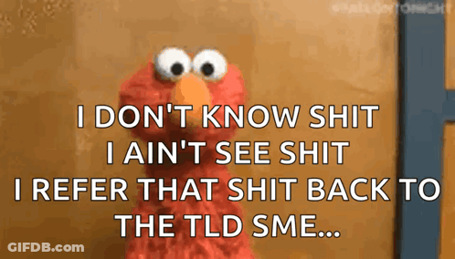 Elmo Says I Don't Know Shit GIF
