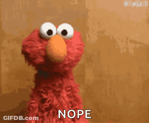 Elmo Sesame Street Nope Brown Wall GIF