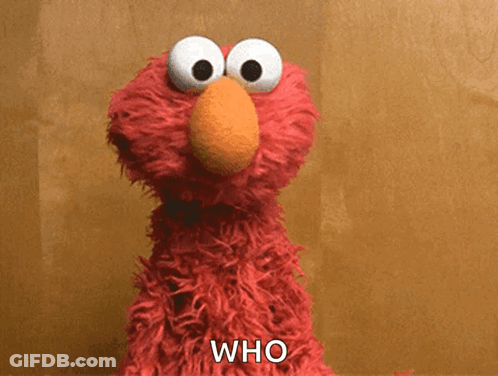 Elmo Sesame Street Says Who Brown Wall GIF