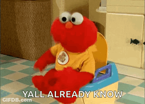Elmo Sitting On Potty Yall Already Know GIF