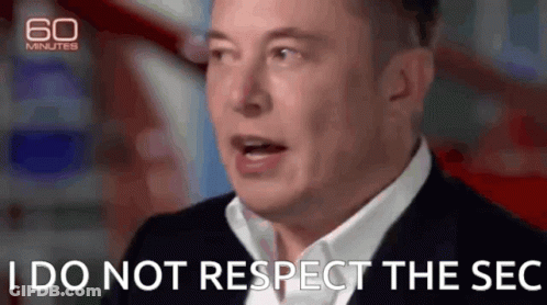 Elon Musk Is Wearing A Suit And A White Shirt And Says I Do Not Respect The Sec . GIF
