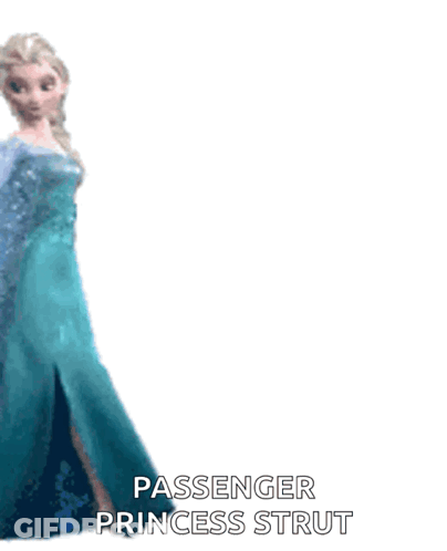 Elsa Passenger Princess Strut GIF
