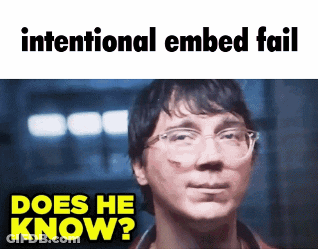 Embed Fail GIF