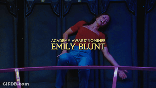 Emily Blunt Is A Academy Award Nominee GIF