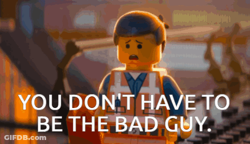 Emmett From Lego Movie Says You Don't Have To Be The Bad Guy GIF