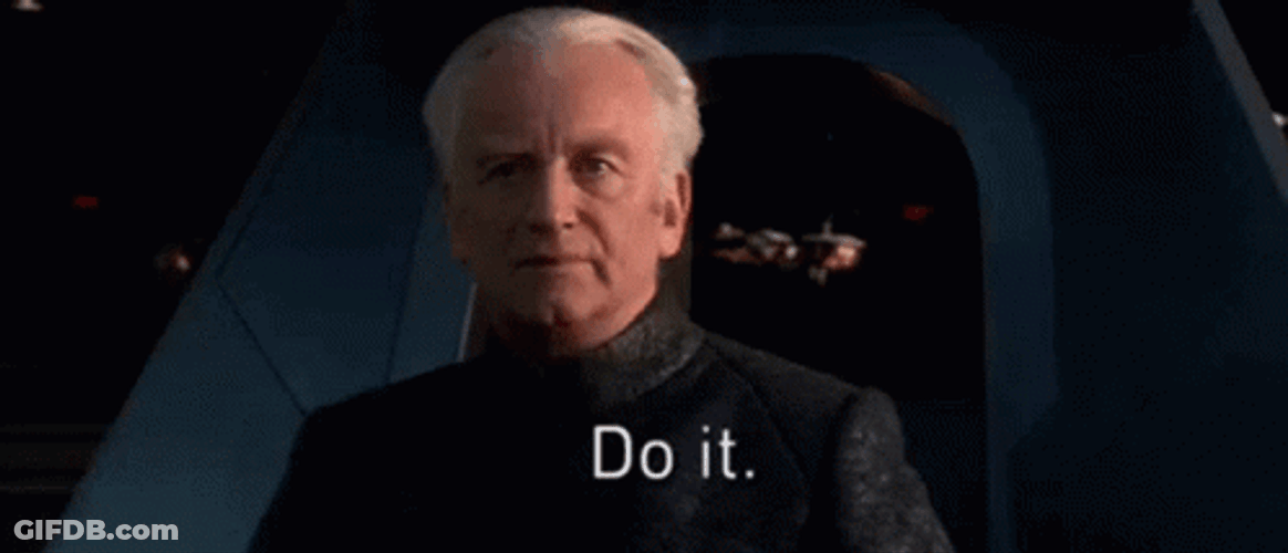 Emperor Palpatine Do It GIF