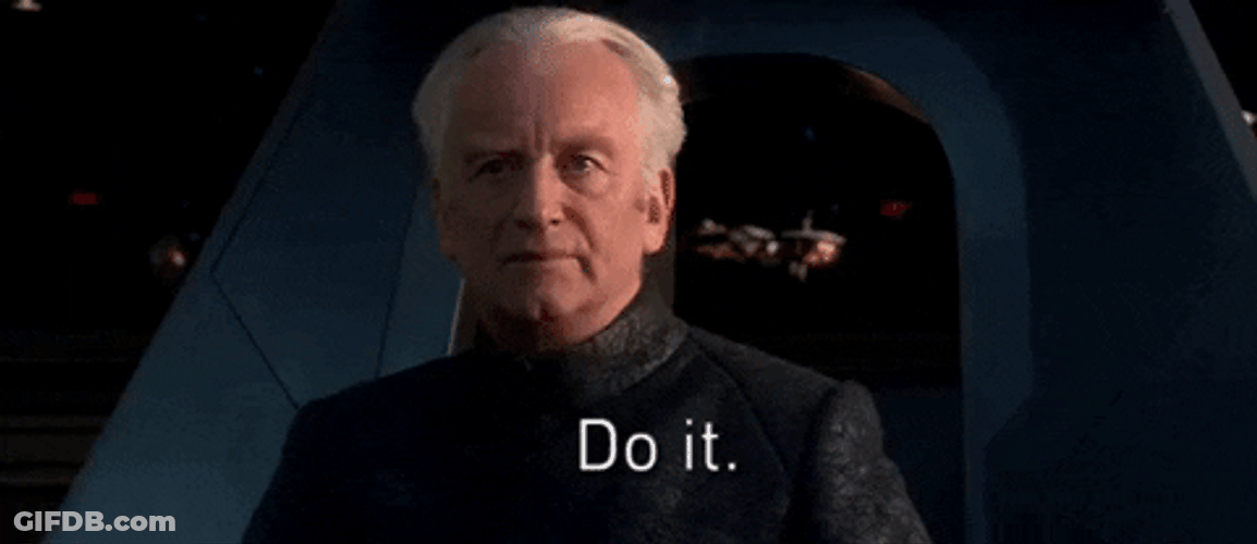 Emperor Palpatine Do It GIF