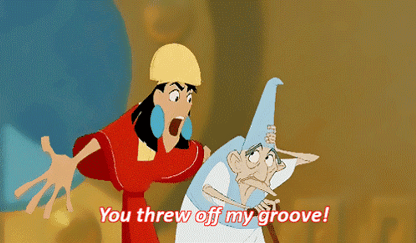 Emperor's New Groove You Threw Off My Groove GIF