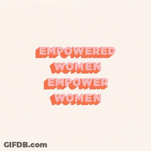 Empowered Women Empower Women Pink Poster GIF
