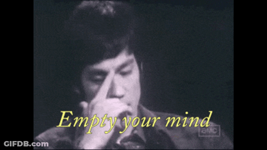 Empty Your Mind Bruce Lee GIF