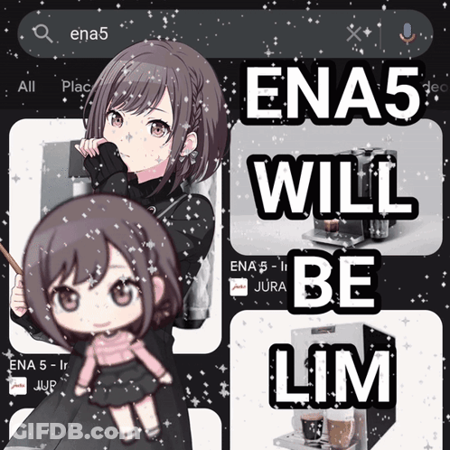 Ena5 Will Be Lim GIF