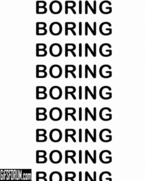 Endless Boring Text GIF