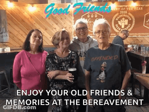 Enjoy Your Old Friends & Memories At The Bereavement GIF