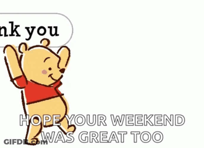 Enjoy Your Weekend Winnie The Pooh And Piglet GIF