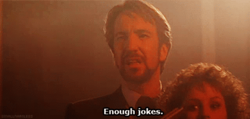 Enough Jokes Die Hard GIF