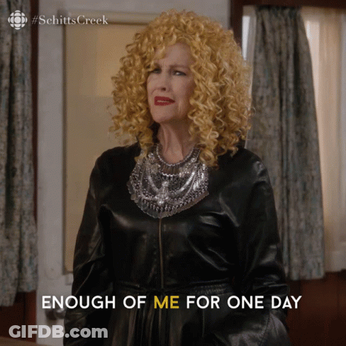 Enough Of Me For One Day Is Written On The Screen GIF
