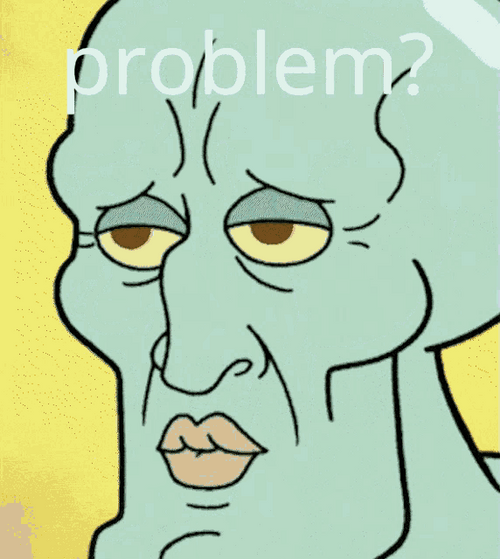 Epic Handsome Squidward Problem GIF