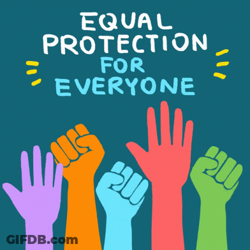 Equal Protection For Everyone Poster With Colorful Hands GIF