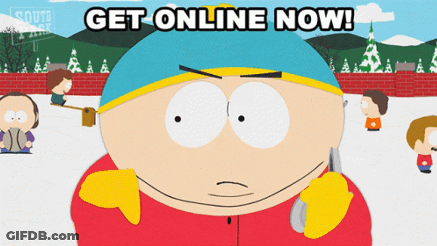 Eric Cartman Get Online Now GIF