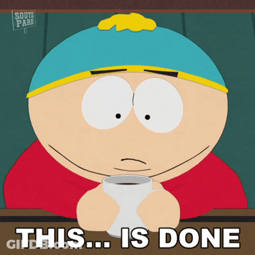Eric Cartman It Is Done GIF