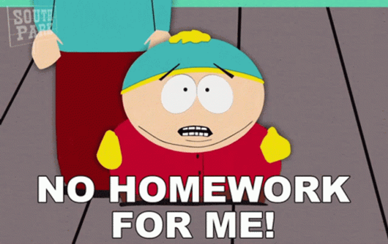 Eric Cartman No Homework GIF