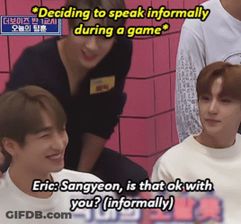 Eric Sangyeon Is That Ok With You ? Informally ) GIF