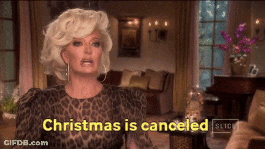 Erika Jayne Christmas Is Cancelled GIF