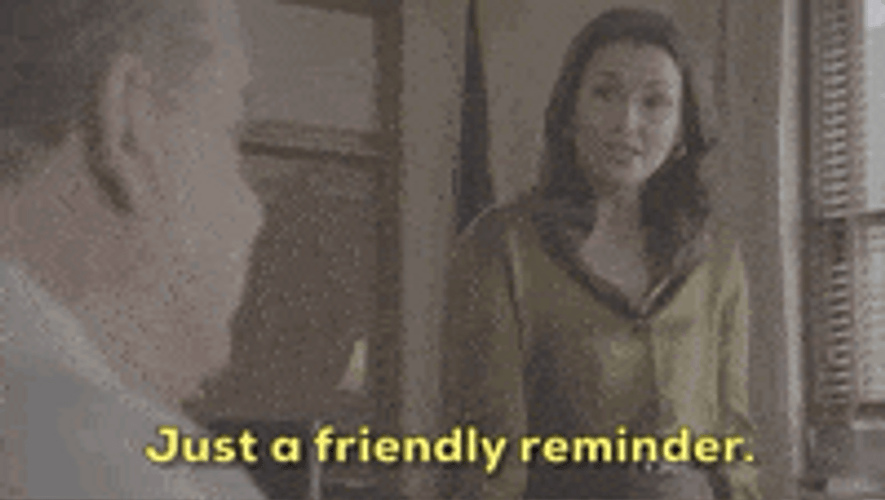 Erin Reagan Giving Friendly Reminders GIF
