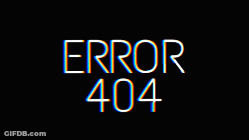 Error 404 On Black Background GIF