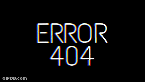 Error 404 On Black Screen GIF