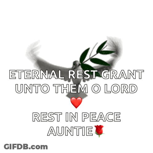 Eternal Rest Grant Unto Them O Lord Auntie Poster GIF