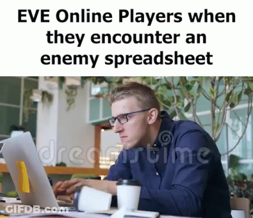 Eve Online Players When They Encounter An Enemy Spreadsheet With A Man Using A Laptop GIF