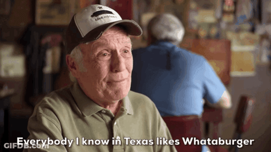 Everybody In Texas Loves Whataburger GIF