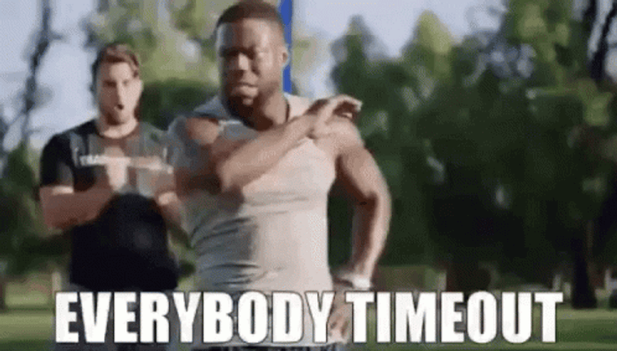 Everybody Time Out GIF