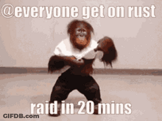 Everyone Get On Rust GIF