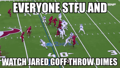Everyone Stfu And Watch Jared Goff Throw Dimes GIF
