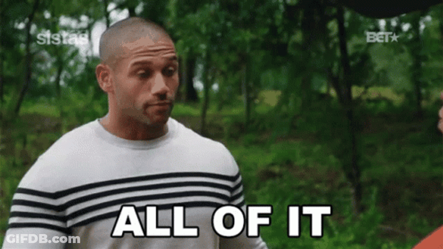 Everything All Of It Zac Sistas GIF