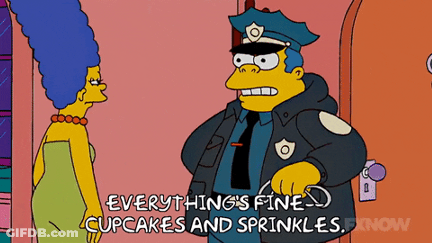 Everythings Fine Marge Chief Wiggum The Simpsons GIF