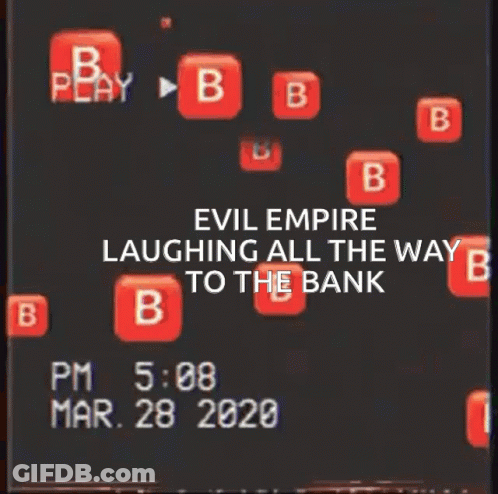 Evil Empire Laughing All The Way To The Bank Written On A Video GIF