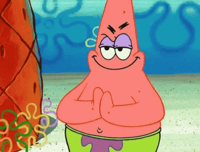 Evil Intentions Rubbing Hands Patrick Star GIF