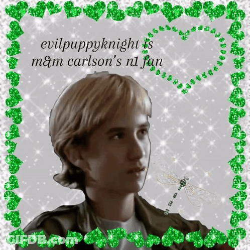 Evilpuppyknight Is M & M Carlson 'S N1 Fan With A Picture Of A Boy GIF