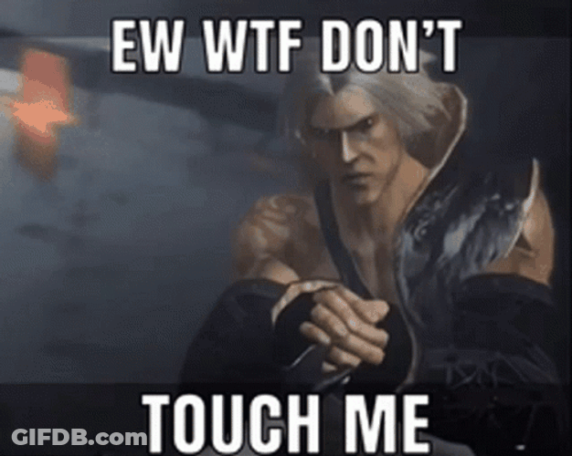 Ew Dont Touch Me GIF