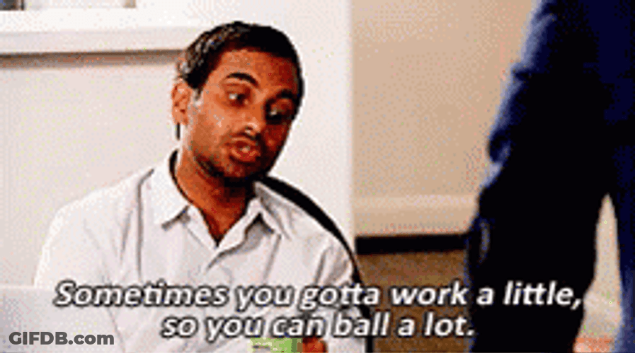 Exact Opposite Of All Work And No Play GIF