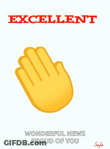 Excellent Wonderful News Proud Of You Poster GIF