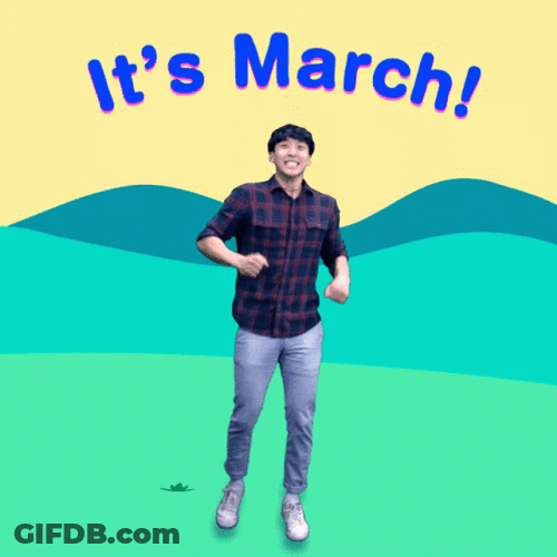 Exciting It's March GIF