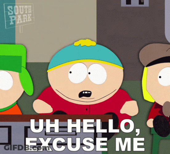 Excuse Me Eric Cartman GIF
