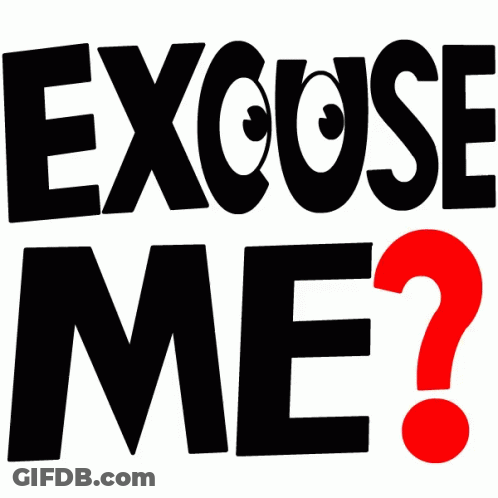 Excuse Me Sign With Question Mark GIF