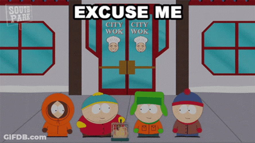 Excuse Me South Park GIF