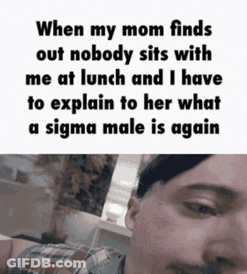Explaining What's Sigma Face Is Meme GIF